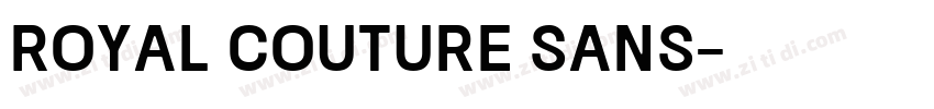 Royal Couture Sans字体转换 Royal Couture Sans字体转换